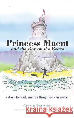 Princess Maent and the Boy on the Beach Gerald Robinson 9781725280762 Resource Publications (CA)