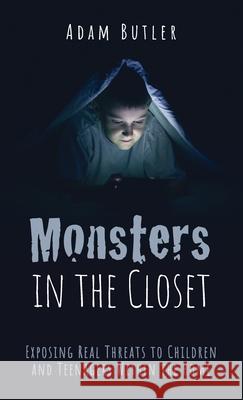 Monsters in the Closet Adam Butler 9781725284456