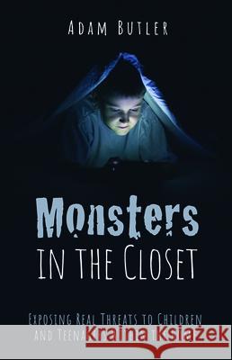 Monsters in the Closet Adam Butler 9781725284463