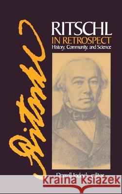 Ritschl in Retrospect Darrell Jodock 9781725284623