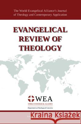 Evangelical Review of Theology, Volume 44, Number 3, August 2020 Thomas Schirrmacher 9781725285033