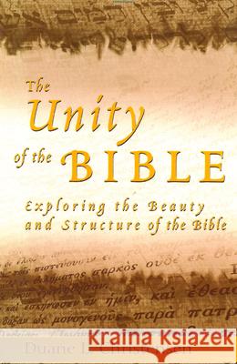 The Unity of the Bible Duane L. Christensen 9781725287105 Wipf & Stock Publishers