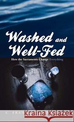 Washed and Well-Fed C. Franklin Brookhart 9781725287426 Resource Publications (CA)