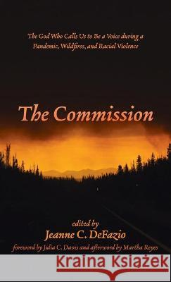 The Commission Jeanne C. Defazio Julia C. Davis Martha Reyes 9781725289505