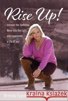 Rise Up Brenda Epperson-Moore Bodie Thoene 9781725294240