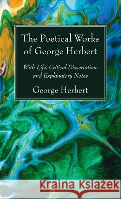 The Poetical Works of George Herbert George Herbert Goerge Gilfillan 9781725298958 Wipf & Stock Publishers