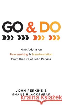 Go and Do John Perkins Shane Blackshear 9781725299375 Cascade Books