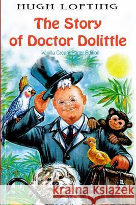 The Story of Doctor Dolittle Hugh Lofting 9781725514591