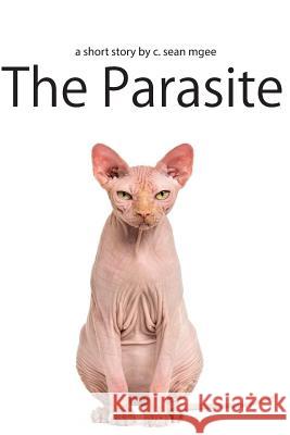 The Parasite C. Sean McGee 9781725515369