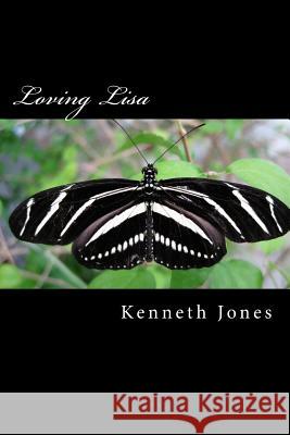 Loving Lisa Kenneth Jones 9781725516731