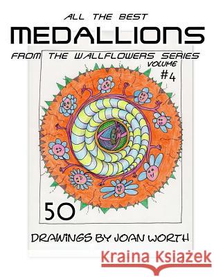 All the Best Medallions: From the Wallflowers Series Joan Worth 9781725593763