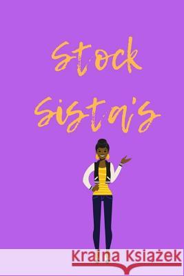 Stock Sista's Delia Williams 9781725597389 Createspace Independent Publishing Platform