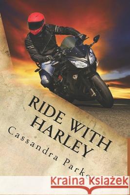 Ride With Harley Reginato, Jennifer 9781725608139 Createspace Independent Publishing Platform