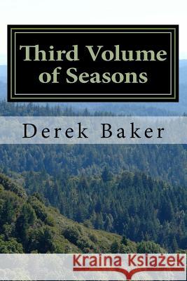 Seasons 3: Elements Derek R. Baker 9781725616615 Createspace Independent Publishing Platform