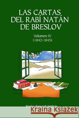 Las Cartas del Rabí Natán de Breslov - Vol. IV: Alim LiTerufá Beilinson, Guillermo 9781725617230