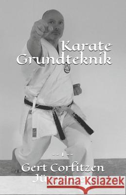 Karate Grundteknik Gert Corfitzen Jurgensen 9781725649637