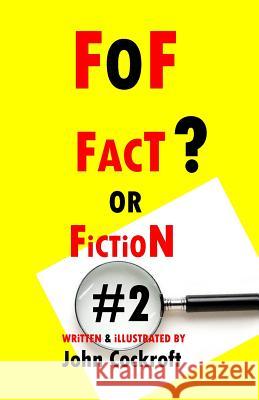 Fact or Fiction #2: FoF #2 Cockroft, John 9781725668157