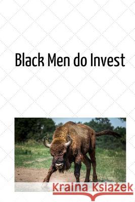 Black Men Do Invest Delia Williams 9781725687264