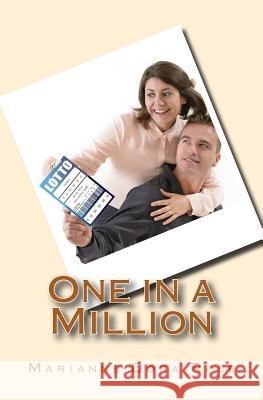 One in a Million Marianne Dora Rose 9781725691360 Createspace Independent Publishing Platform