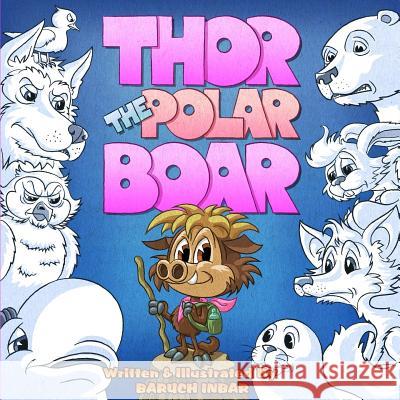 Thor The Polar Boar Inbar, Baruch 9781725696891