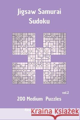 Jigsaw Samurai Sudoku Puzzles - Medium 200 vol. 2 Rodriguez, Alexander 9781725705647