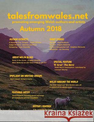 Tales From Wales Autumn 2018 Rowlands, Philip Stephen 9781725712072 Createspace Independent Publishing Platform