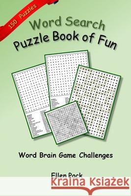 Word Search Puzzle Book of Fun: Word Brain Game Challenges Ellen Pack 9781725746077