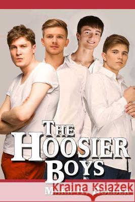 Hoosier Boys Mark A. Roeder 9781725801493