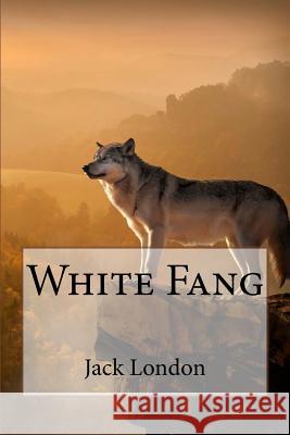 White Fang Jack London Cascais Classic Editions 9781725819160 Createspace Independent Publishing Platform