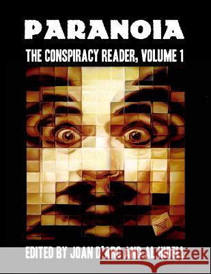 Paranoia: The Conspiracy Reader, Volume 1 Joan D'Arc Al Hidell 9781725822764 Createspace Independent Publishing Platform