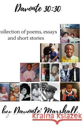 Davonte 30: 30 Davonte' J. Marshall 9781725822917 Createspace Independent Publishing Platform