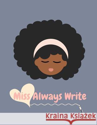 Miss Always Write Cursive Notebook Lelia Lavende 9781725829916