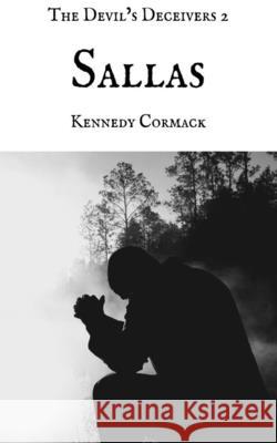 Sallas Kennedy Cormack 9781725845398 Createspace Independent Publishing Platform