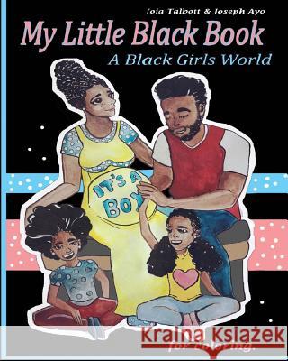 My Little Black Book Joia Talbott Joseph Ayo 9781725868038 Createspace Independent Publishing Platform