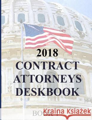 Contract Attorneys Deskbook: Book 1 Department of Defense 9781725894501 Createspace Independent Publishing Platform