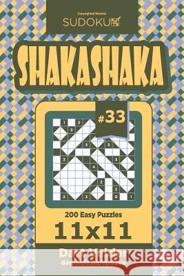 Sudoku Shakashaka - 200 Easy Puzzles 11x11 (Volume 33) Dart Veider 9781725924628