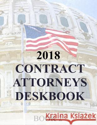 Contract Attorneys Deskbook: Book 2 Department of Defense 9781725930148 Createspace Independent Publishing Platform