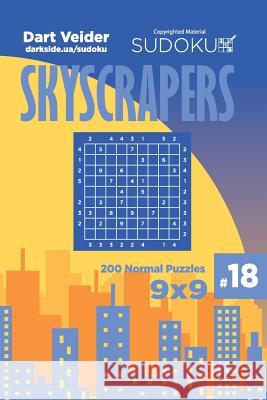 Sudoku Skyscrapers - 200 Normal Puzzles 9x9 (Volume 18) Dart Veider 9781725936461