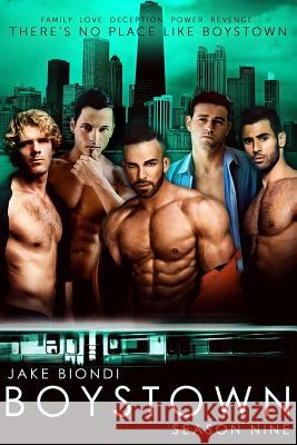 BOYSTOWN Season Nine Biondi, Jake 9781725941199 Createspace Independent Publishing Platform