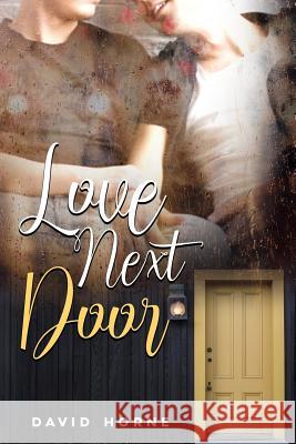 Love Next Door David Horne 9781725981997