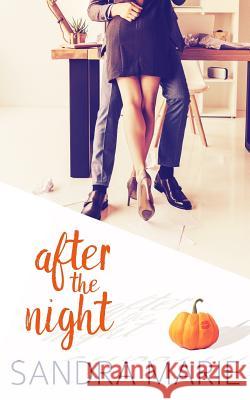 After the Night Sandra Marie 9781725996700