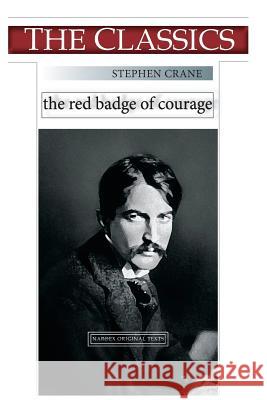 Stephen Crane, The Red Badge of Courage Narthex 9781726012379