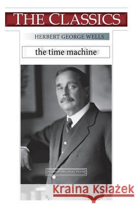 Herbert George Wells, The Time Machine Narthex 9781726014052