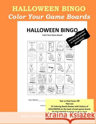 Halloween Bingo: Color Your Own Game Boards Carol Lee Brunk Carol Lee Brunk Carol Lee Brunk 9781726019927 Createspace Independent Publishing Platform