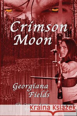 Crimson Moon Georgiana Fields 9781726038140