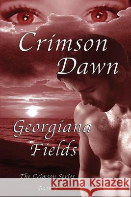 Crimson Dawn Georgiana Fields 9781726038270