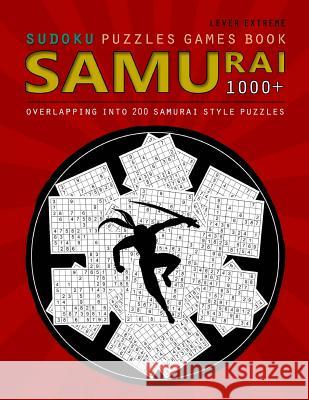 Samurai Sudoku: Samurai Sudoku: 1000 Puzzle Book, Overlapping into 200 Samurai Style Puzzles, Travel Game, Lever Extreme Sudoku, Volum Booky, Birth 9781726052252 Createspace Independent Publishing Platform