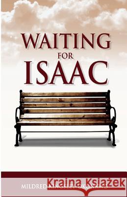 Waiting For Isaac Mildred Kingsley-Okonkwo 9781726053556