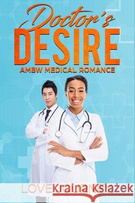 Doctor's Desire: Ambw Medical Romance Love Journey 9781726075602