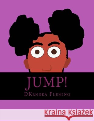 Jump! Dkendra Fleming 9781726086141